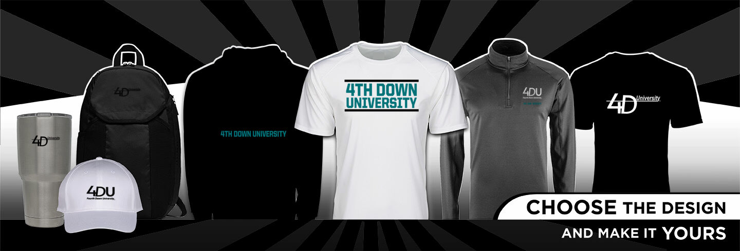 4th Down University gear - choose the design and make it yours